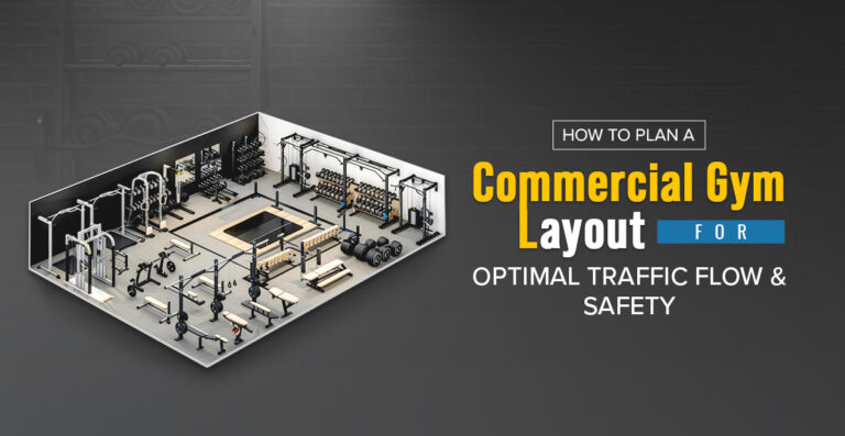 Commercial Gym Layout Design for Safety & Flow | Fitness-World